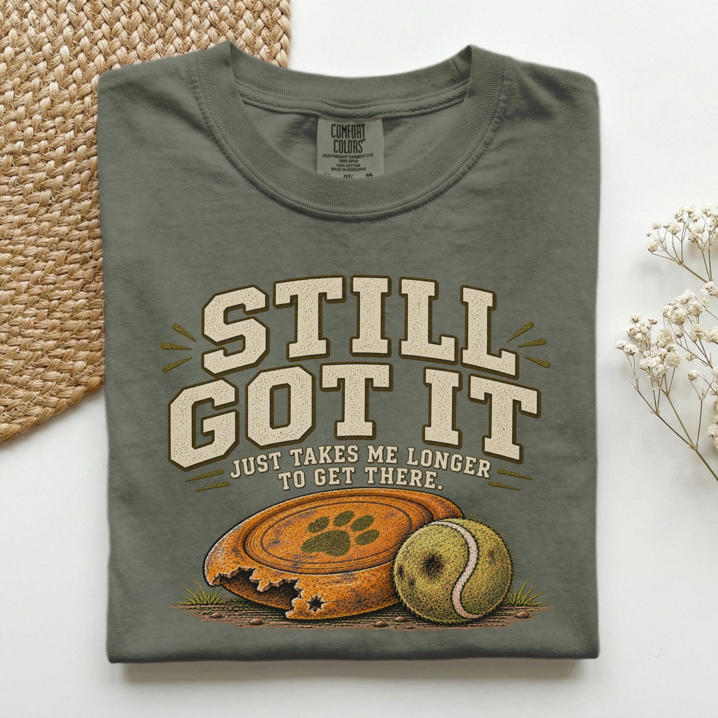 Still Got It Premium Tee