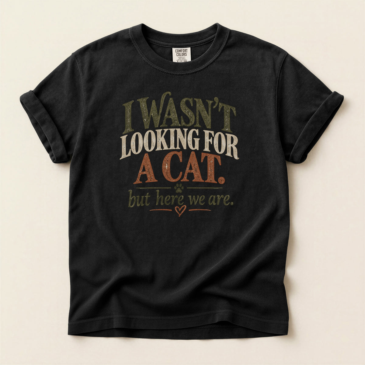 I Wasn't Looking for a Cat Premium Tee