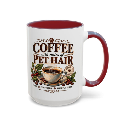 Notes of Pet Hair Ceramic Mug (15oz)