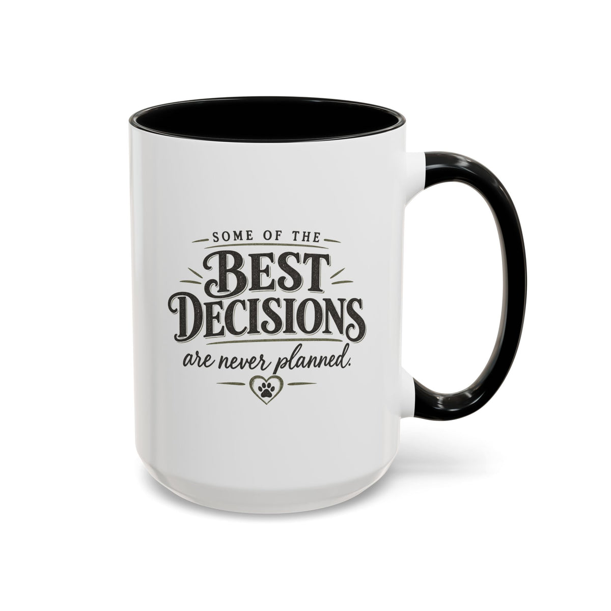 Best Decisions Ceramic Mug (15oz)